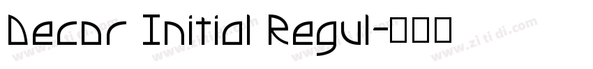 Decor Initial Regul字体转换